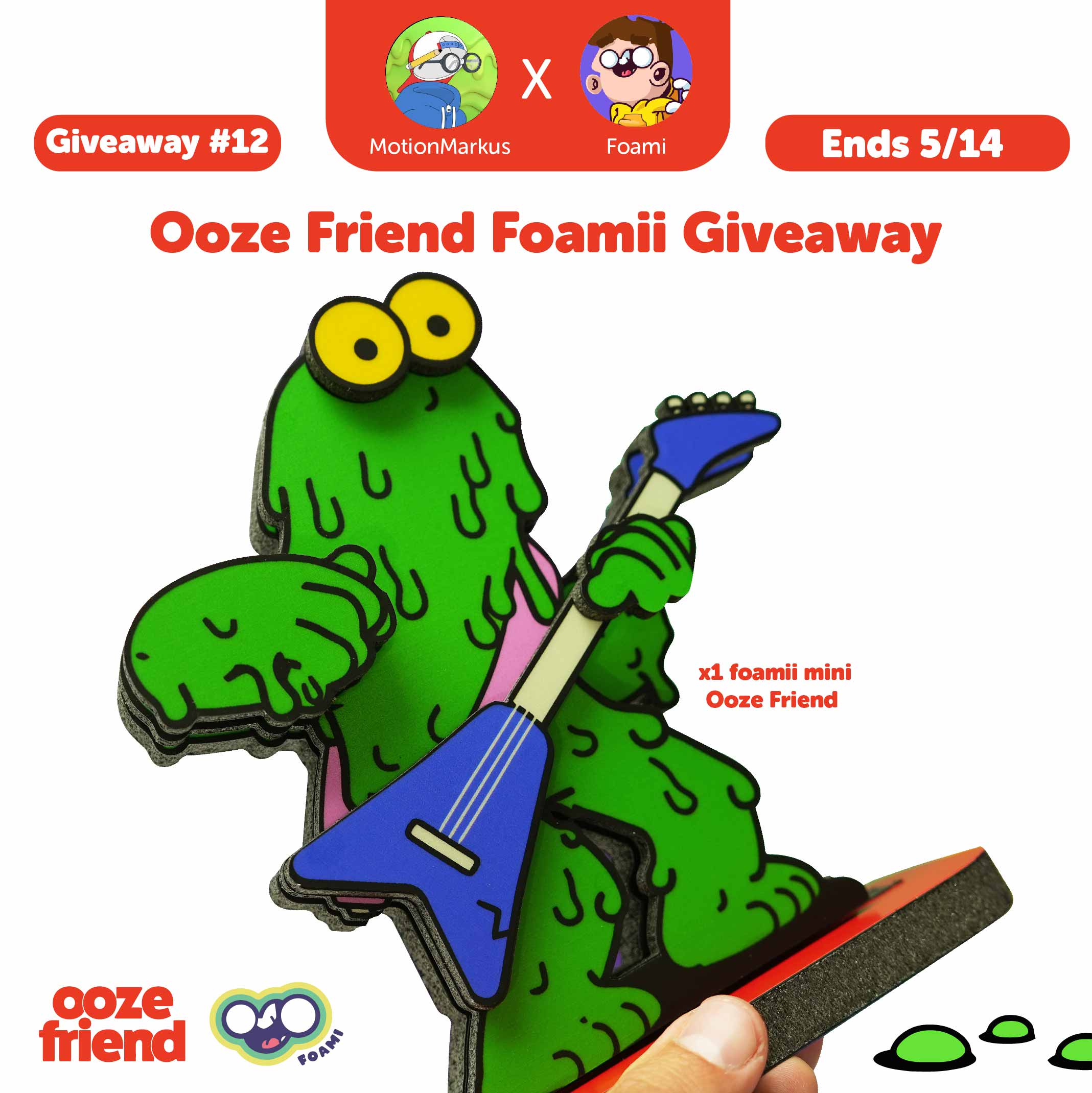 foami twitter giveaway 13 of Ooze friend foamii made by Markus Magnusson - nft foam physicals for web3
